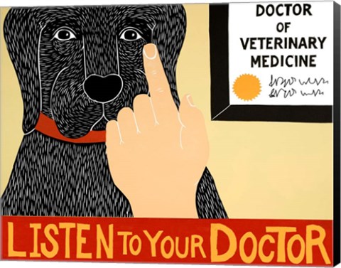 Framed Listen To Your Doctor Black Banner Print