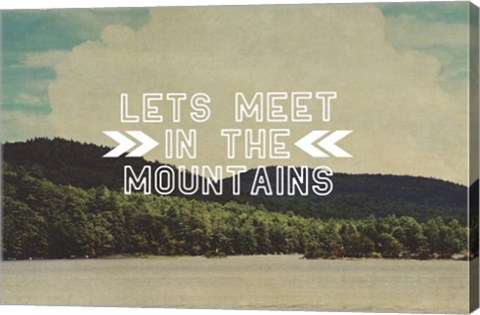 Framed Lets Meet In The Mountains Print