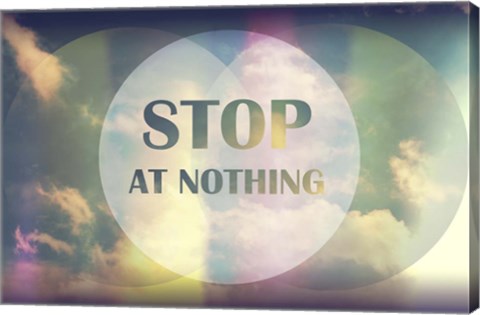 Framed Stop At Nothing Print