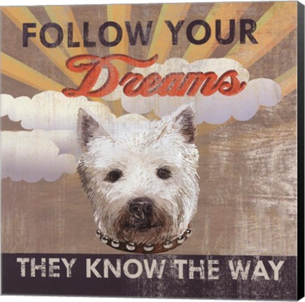 Framed Your Dreams Print