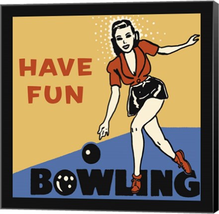 Framed Have Fun Bowling Print