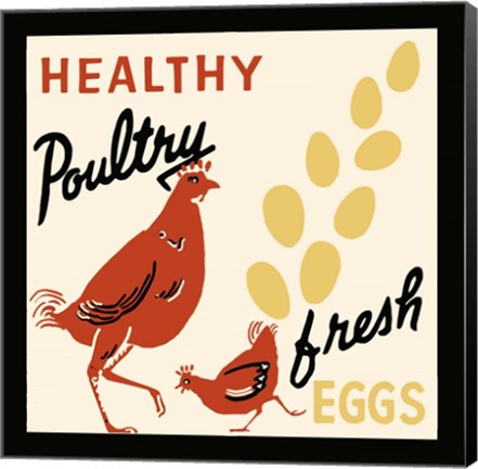 Framed Healthy Poultry-Fresh Eggs Print