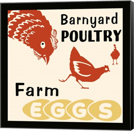 Framed Barnyard Poultry-Farm Eggs Print