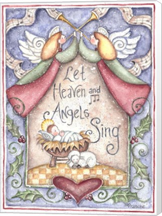 Framed Let Heaven and Angels Sing Print