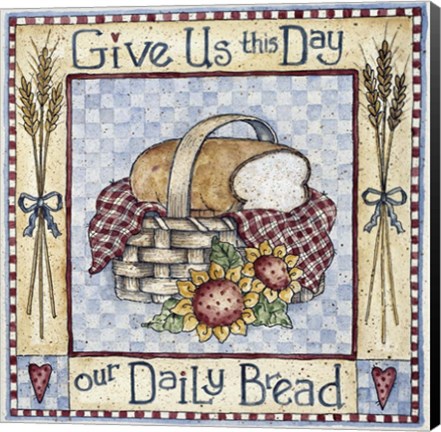 Framed Give Us This Day Our Daily Bread Print