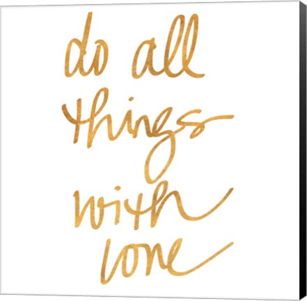 Framed Do All Things with Love Print