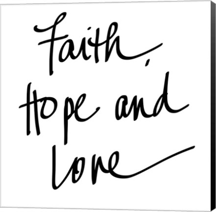 Framed Faith Hope Love Print