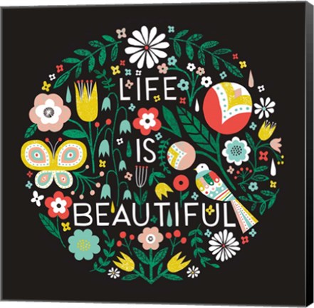 Framed Life is Beautiful Sq Print