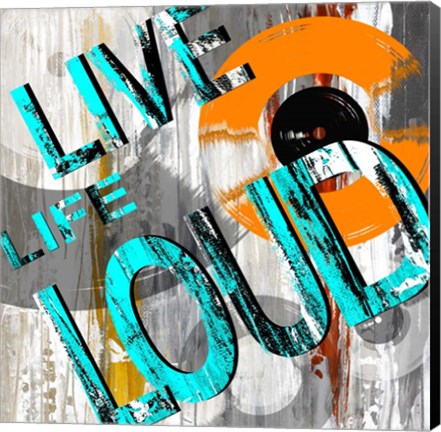 Framed Live Loud II Print