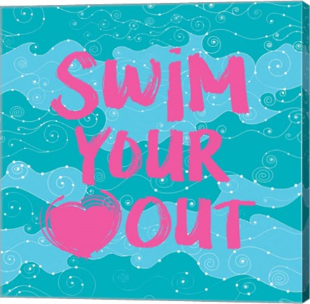 Framed Swim Your Heart Out - Teal Pink Print