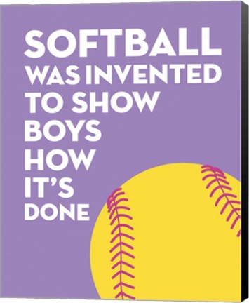 Framed Softball Quote - Yellow on Purple 2 Print