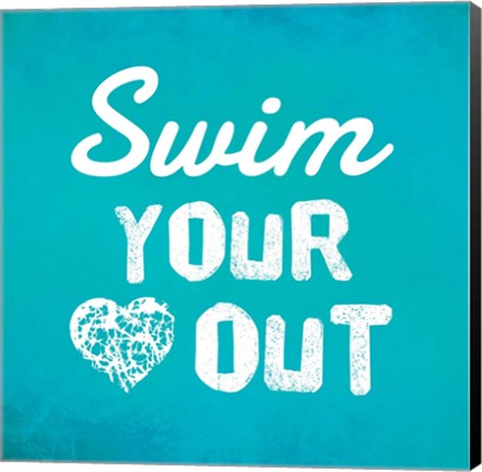 Framed Swim Your Heart Out - Teal Print