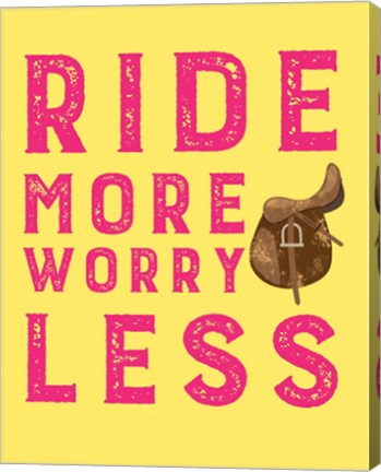 Framed Ride More Worry Less - Yellow Print