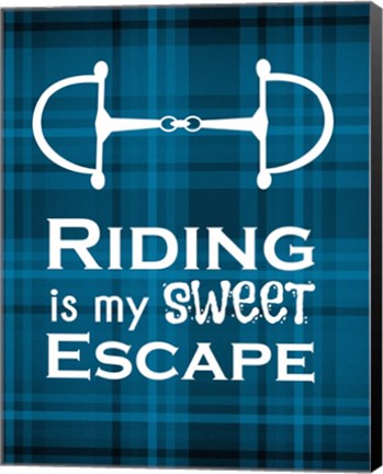 Framed Riding is My Sweet Escape - Blue Print