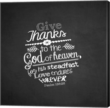 Framed Psalm 136:26, Give Thanks (Chalkboard) Print