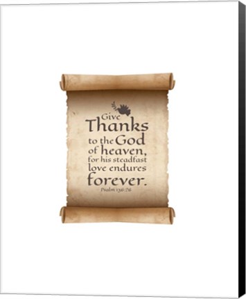 Framed Psalm 136:26, Give Thanks (Scroll on White Border) Print