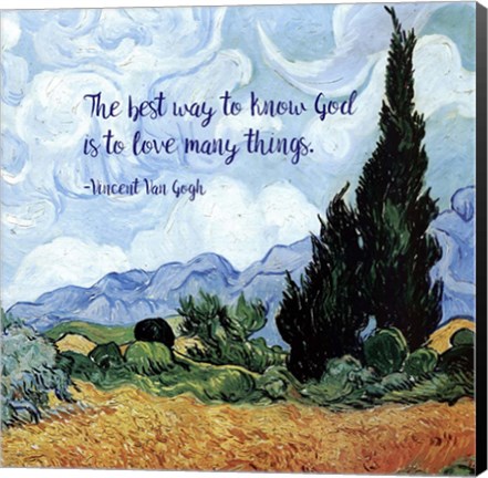 Framed Know God - Van Gogh Quote 1 Print