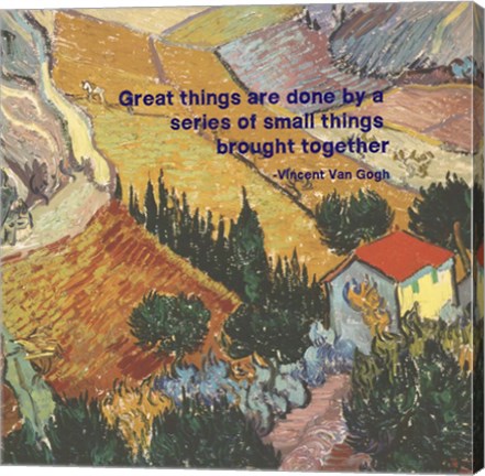 Framed Great Things -Van Gogh Quote 4 Print