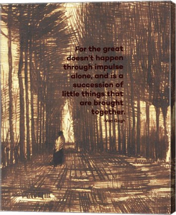 Framed For the Great - Van Gogh Quote 2 Print