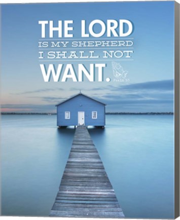 Framed Psalm 23 The Lord is My Shepherd - Lake Print