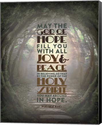 Framed Romans 15:13 Abound in Hope (Forest) Print