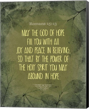 Framed Romans 15:13 Abound in Hope (Green) Print