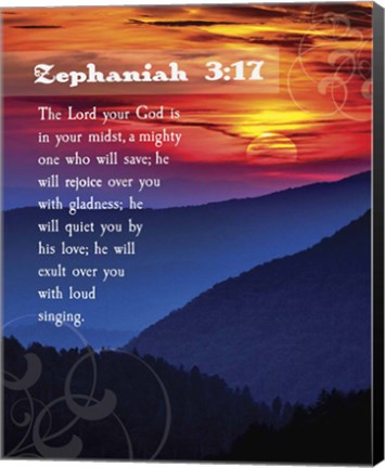 Framed Zephaniah 3:17 The Lord Your God ( Mountains with Motif) Print