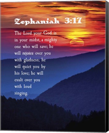 Framed Zephaniah 3:17 The Lord Your God (Sunset) Print