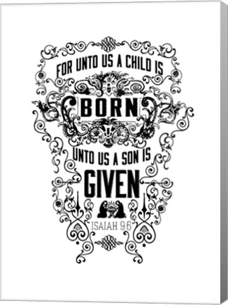 Framed For Unto Us Print