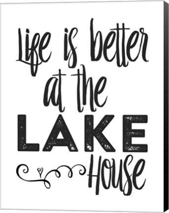 Framed Lifes Better Lake Print