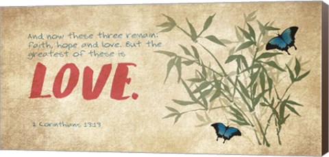 Framed 1 Corinthians 13:13 Faith, Hope and Love (Butterflies) Print