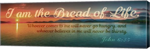 Framed John 6:35 I am the Bread of Life (Sunset) Print