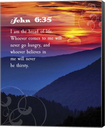 Framed John 6:35 I am the Bread of Life (Hills) Print