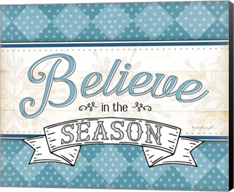 Framed Believe in the Season Print