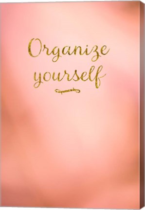 Framed Organize Yourself Print