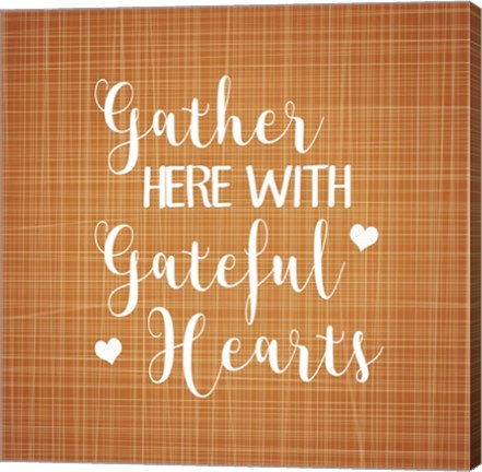 Framed Gather Here with Grateful Hearts Print