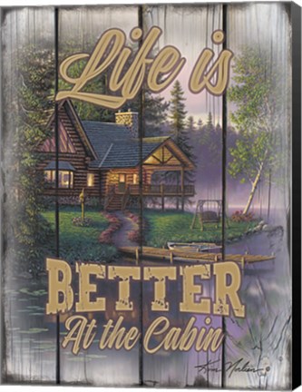 Framed Life is Better at the Cabin Print