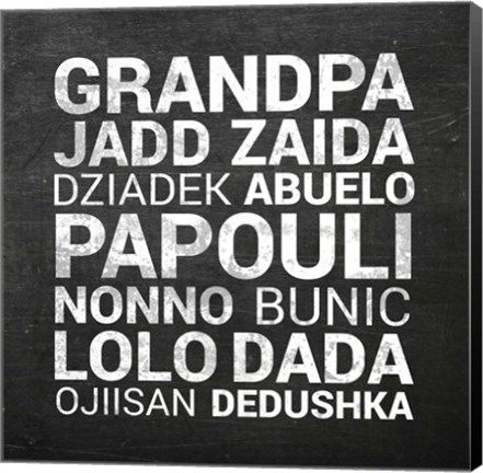 Framed Grandpa Various Languages - Chalkboard Print