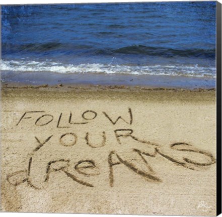 Framed Follow Your Dreams In The Sand Print