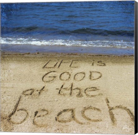 Framed Life Is Good At The Beach Print