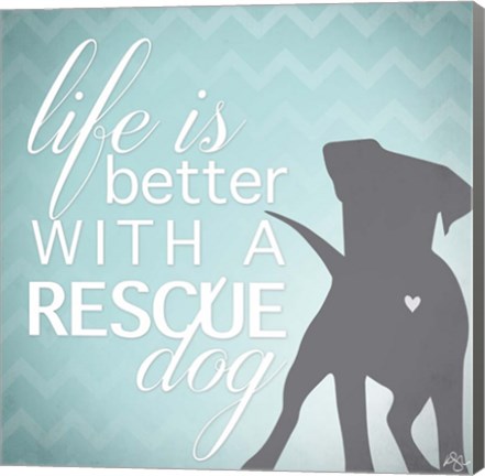 Framed Better with a Rescue Dog Print
