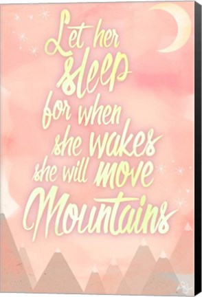 Framed She Will Move Mountains 1 Print