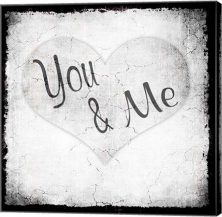 Framed You Me BW Print