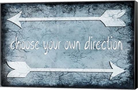 Framed Choose Direction Print