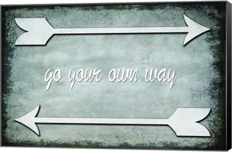 Framed Choose Path - Go Own Way Print
