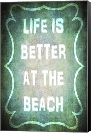 Framed Good Times - Better Beach Print