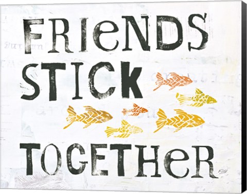 Framed Friends Stick Together Print