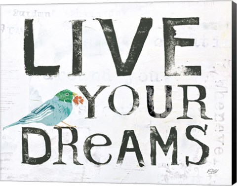 Framed Live Your Dreams Print