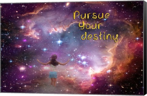 Framed Pursue Your Destiny Print