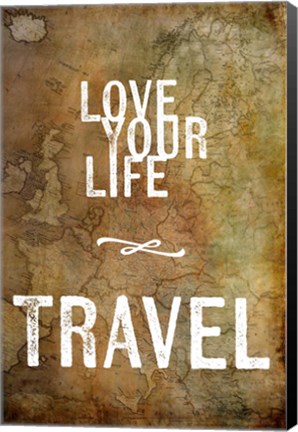 Framed Love Your Life Travel Print